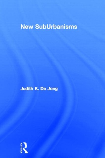 New Suburbanisms