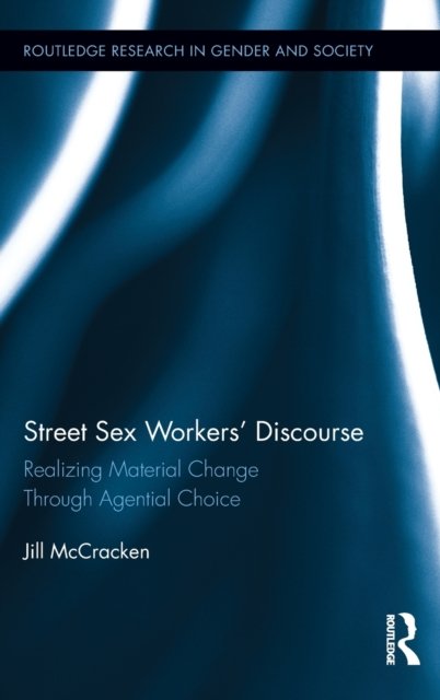 Street Sex Workers'' Discourse