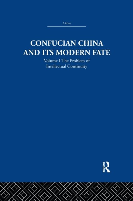 Confucian China and its Modern Fate