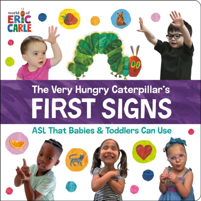 The Very Hungry Caterpillar's First Signs