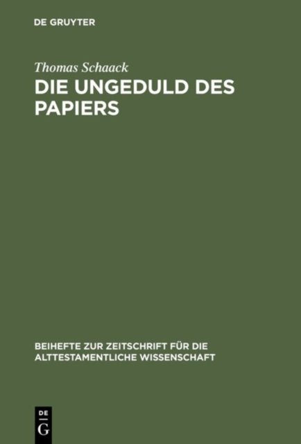 Ungeduld des Papiers