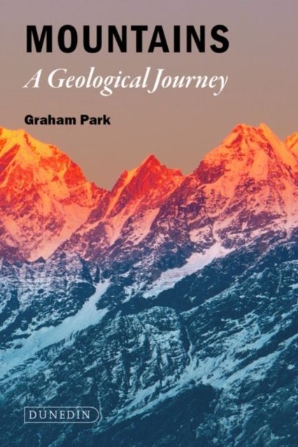 Mountains – The Origins of the Earth's Mountain Systems