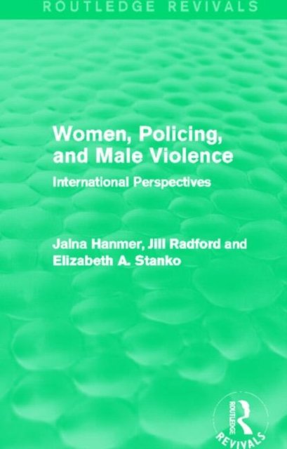 Women, Policing, and Male Violence