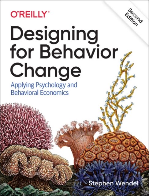 Designing for Behavior Change, 2e