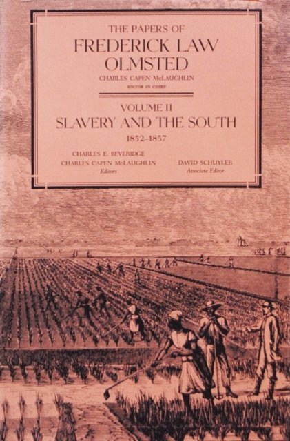 The Papers of Frederick Law Olmsted