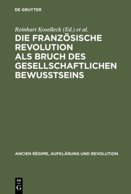 Die Franzosische Revolution als Bruch des gesellschaftlichen Bewußtseins
