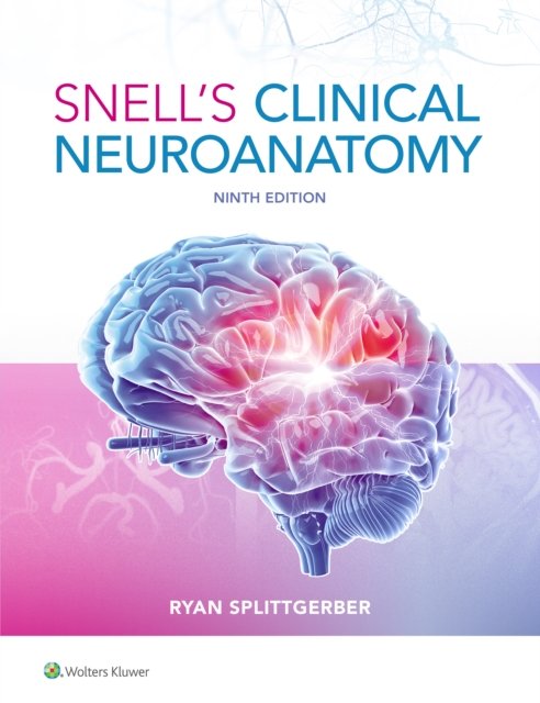 Snell''s Clinical Neuroanatomy