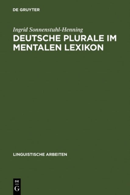 Deutsche Plurale Im Mentalen Lexikon