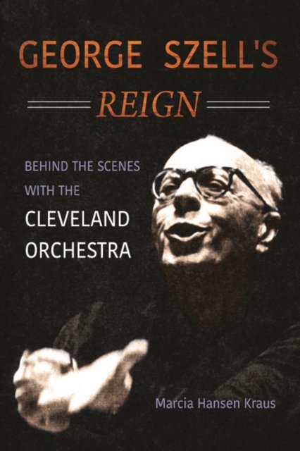 George Szell''s Reign