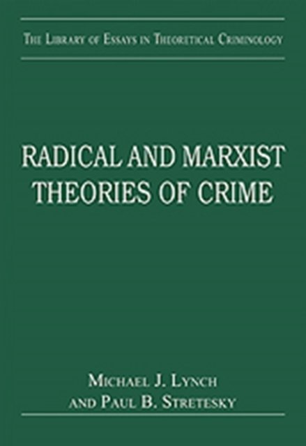 Radical and Marxist Theories of Crime