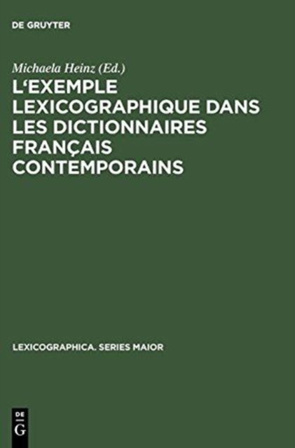 L'Exemple Lexicographique Dans Les Dictionnaires Francais Contemporains
