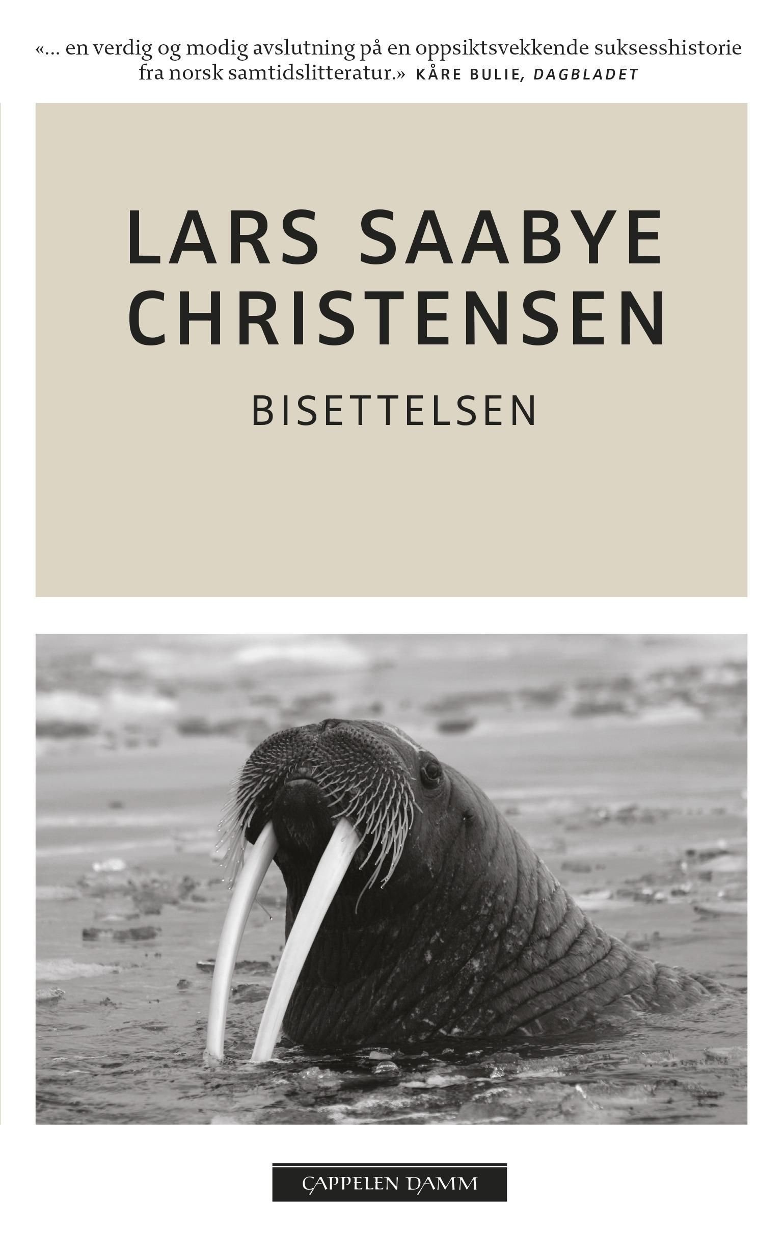 Bisettelsen av Lars Saabye Christensen