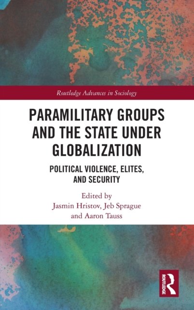 Paramilitary Groups and the State under Globalization