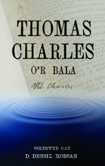 Thomas Charles o''r Bala