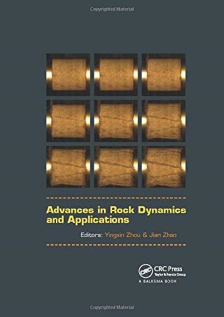 Advances in Rock Dynamics and Applications