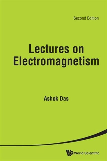 Lectures On Electromagnetism (Second Edition)