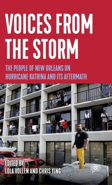 Voices from the Storm