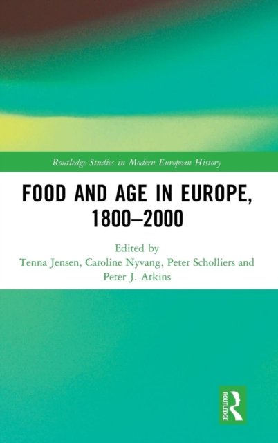 Food and Age in Europe, 1800-2000