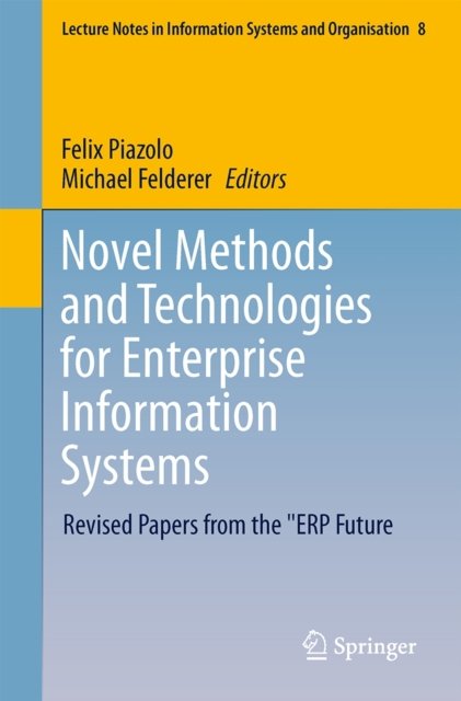 Novel Methods and Technologies for Enterprise Information Systems