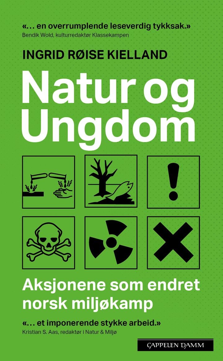 Natur og ungdom - aksjonene som endret norsk miljøkamp