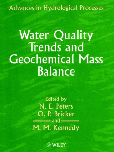 Water Quality Trends & Geochemical Mass Balance