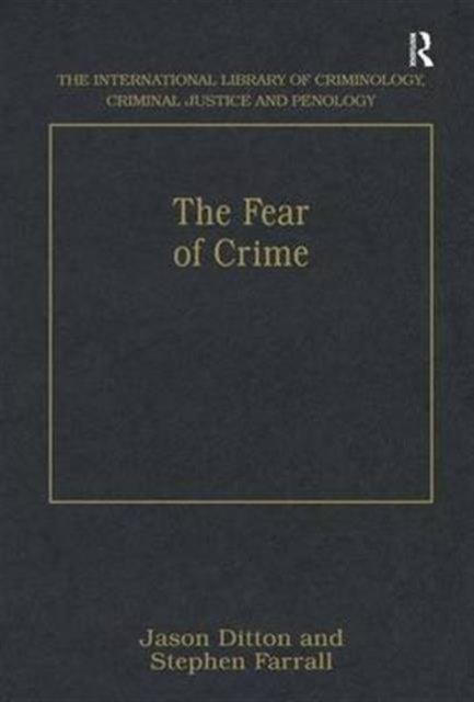 The Fear of Crime