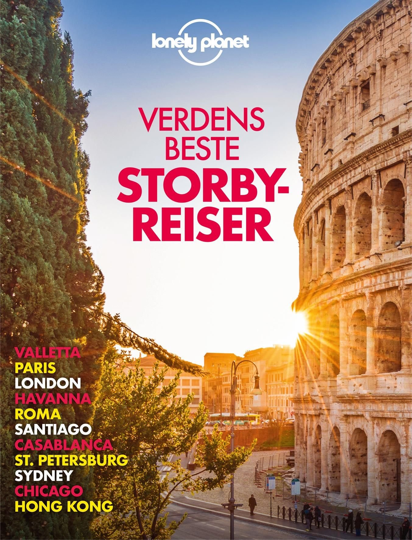 Verdens beste storbyreiser - Valetta, Paris, London, Havanna, Roma, Santiago, Casablanca, St. Petersburg, Sydney, Chicago, Hong Kong