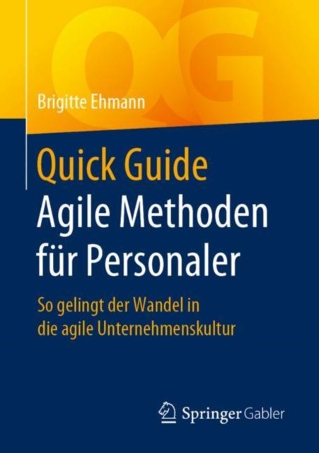 Quick Guide Agile Methoden fur Personaler