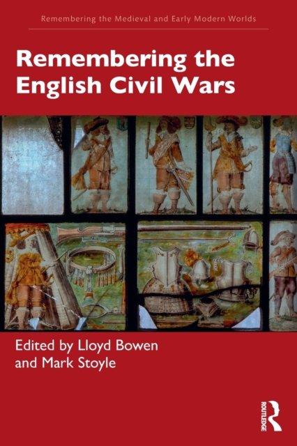 Remembering the English Civil Wars