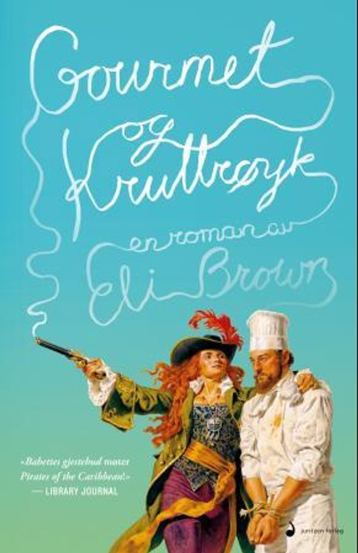 Gourmet og kruttrøyk - roman