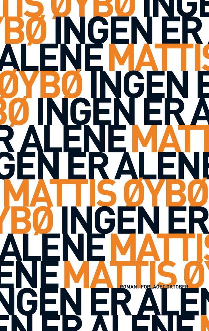 Ingen er alene - roman
