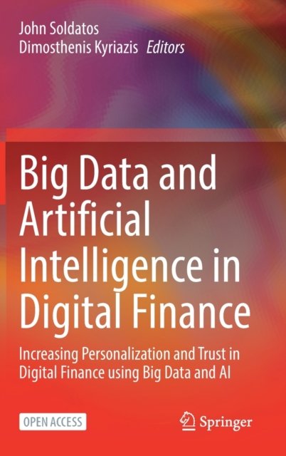 Big Data and Artificial Intelligence in Digital Finance