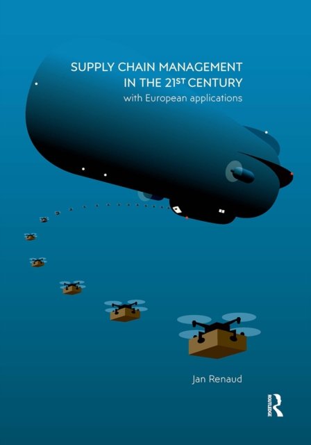 Supply Chain Management in the 21st Century