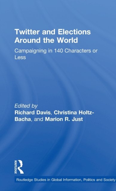 Twitter and Elections Around the World