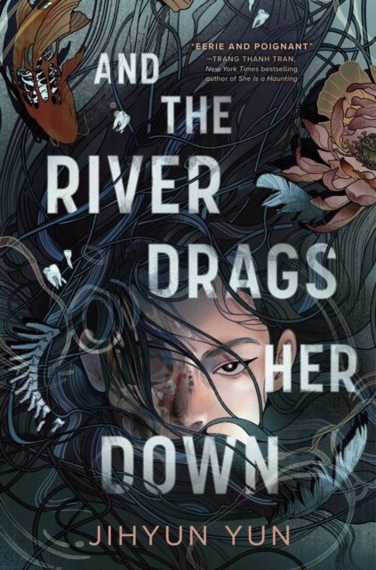 And the River Drags Her Down
