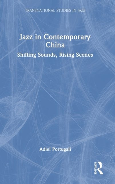 Jazz in Contemporary China