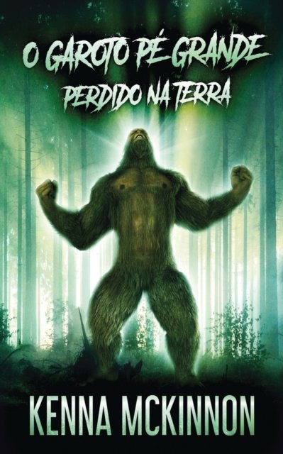 O Garoto Pe Grande - Perdido Na Terra