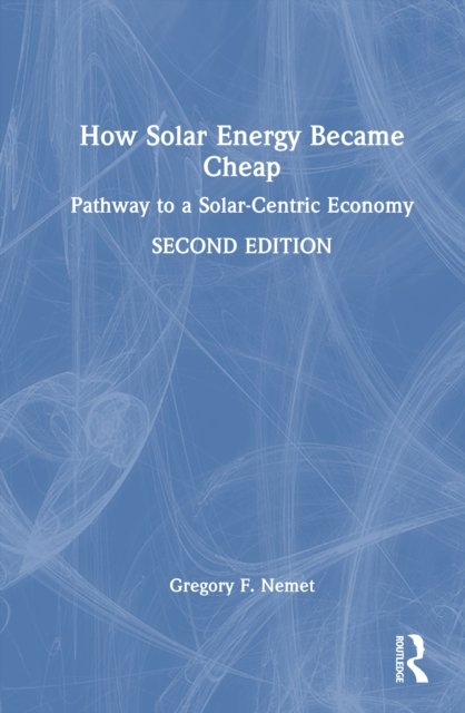 How Solar Energy Became Cheap
