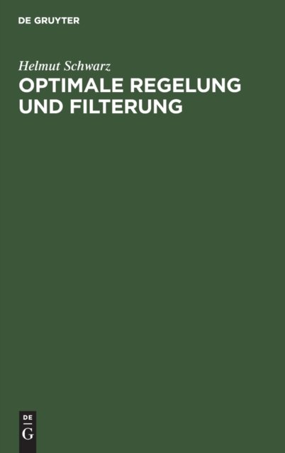 Optimale Regelung Und Filterung