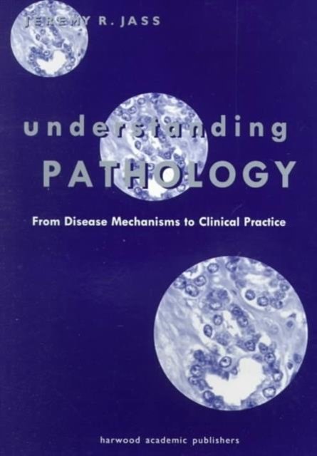 Understanding Pathology