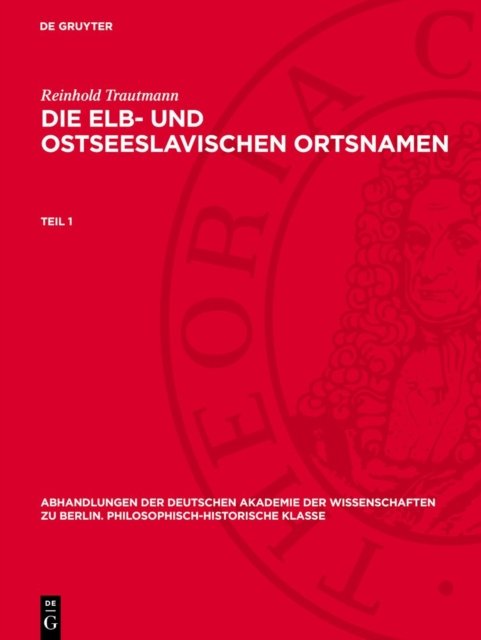 elb- und ostseeslavischen Ortsnamen. Teil 1