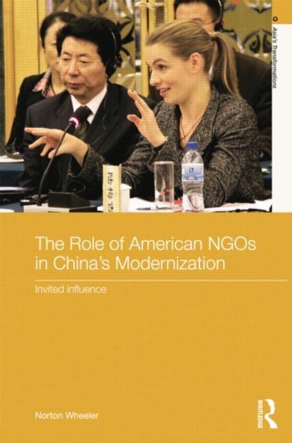 The Role of American NGOs in China''s Modernization