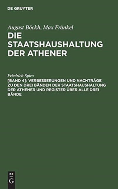 Verbesserungen Und Nachtrage Zu Den Drei Banden Der Staatshaushaltung Der Athener Und Register Uber Alle Drei Bande