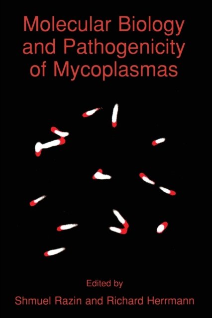 Molecular Biology and Pathogenicity of Mycoplasmas