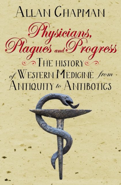 Physicians, Plagues and Progress