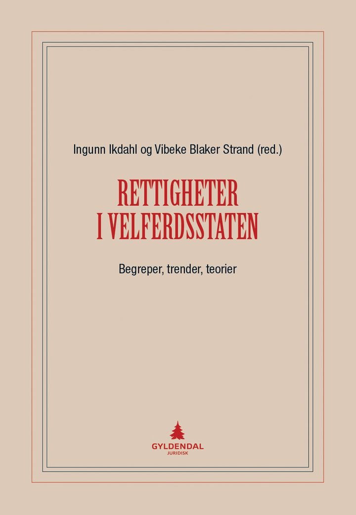 Rettigheter i velferdsstaten - begreper, trender, teorier