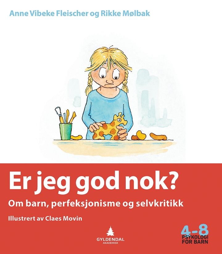 Er jeg god nok? - om barn, perfeksjonisme og selvkritikk