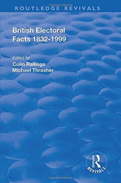 British Electoral Facts 1832-1999