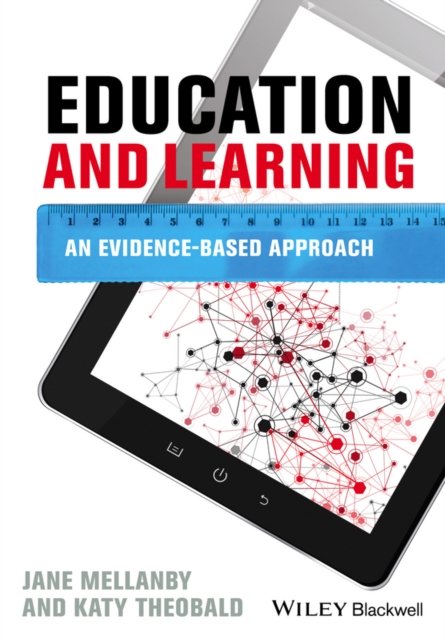Education and Learning – An Evidence–based Approach