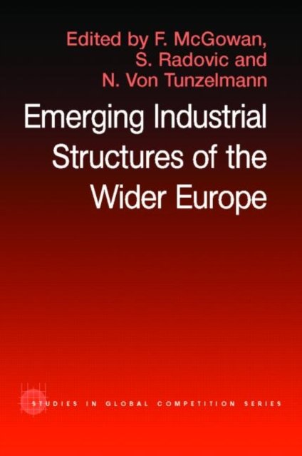 The Emerging Industrial Structure of the Wider Europe